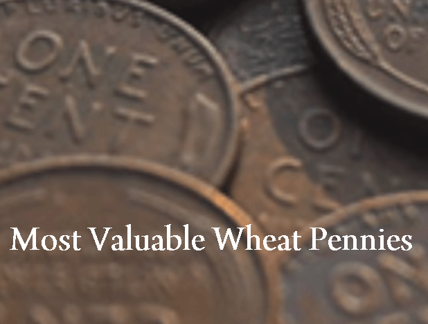 Most Valuable Wheat Pennies