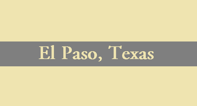 Is El Paso Texas A Good Place to Live