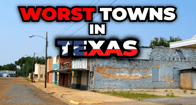 Worst Small Towns in Texas
